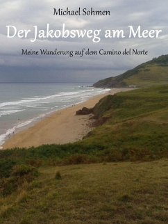 Der Jakobsweg am Meer (eBook, ePUB) - Sohmen, Michael