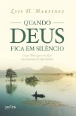 Quando Deus fica em silêncio (eBook, ePUB)