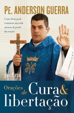 Orações de cura e libertação (eBook, ePUB) Cover Orações de cura e libertação (eBook, ePUB)