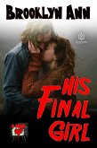 His Final Girl (B Mine, #1) (eBook, ePUB)