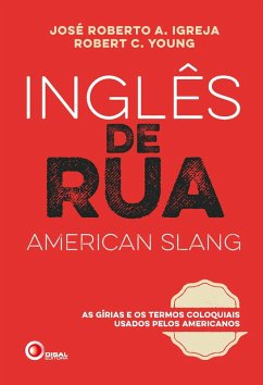 Inglês de Rua (eBook, ePUB) - Igreja, José Roberto A.; Young, Robert C.