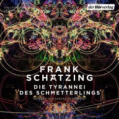 Die Tyrannei des Schmetterlings (MP3-Download) - Schätzing, Frank