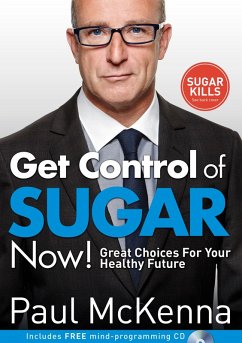 Get Control of Sugar Now! (eBook, ePUB) - Mckenna, Paul