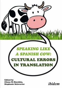 Cover Speaking like a Spanish Cow: Cultural Errors in Translation (eBook, PDF)