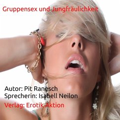 Gruppensex und Jungfräulichkeit (MP3-Download) - Ranesch, Pit