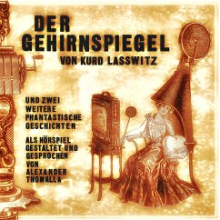 Der Gehirnspiegel (MP3-Download) - Laßwitz, Kurd