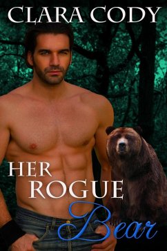 Her Rogue Bear (Thorne Bears, #1) (eBook, ePUB) - Cody, Clara