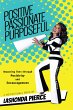 Positive, Passionate, Purposeful -... - Bild 1