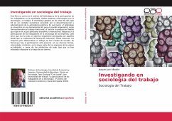 Investigando en sociologia del trabajo