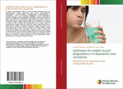 Halitoses de origem bucal: diagnóstico e tratamento com colutórios - Pedrazzi, Vinicius;de O. Neto, Jeronimo M.