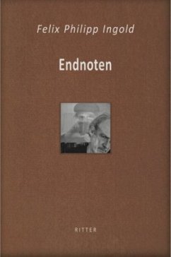 Endnoten - Ingold, Felix Philipp