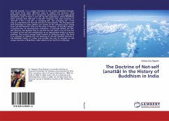 The Doctrine of Not-self (anatt¿) In the History of Buddhism in India