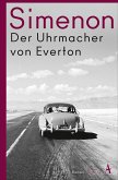Der Uhrmacher von Everton / Die großen Romane Georges Simenon Bd.81