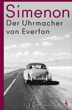 Der Uhrmacher von Everton / Die großen Romane Georges Simenon Bd.81 - Simenon, Georges
