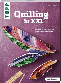 Quilling in XXL (kreativ.kompakt) - Krämer, Patrick