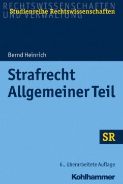 Strafrecht - Allgemeiner Teil - Heinrich, Bernd