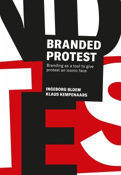 Branded Protest - Bloem, Ingeborg;Kempenaars, Klaus