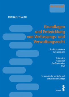 Grundlagen und Entwicklung von Verfassungs- und Verwaltungsrecht - Thaler, Michael