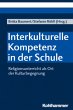 Interkulturelle Kompetenz in der Schule - Bild 1