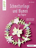 Schmetterlinge und Blumen aus Papier (kreativ.kompakt)