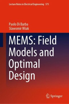 MEMS: Field Models and Optimal Design - Di Barba, Paolo;Wiak, Slawomir