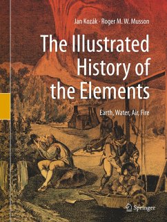 The Illustrated History of the Elements - Kozák, Jan;Musson, Roger M. W.