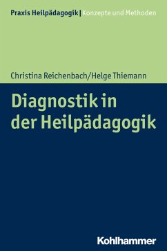 Diagnostik in der Heilpädagogik - Reichenbach, Christina;Thiemann, Helge