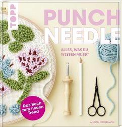 Punch Needle - alles was du wissen musst - Dornemann, Miriam