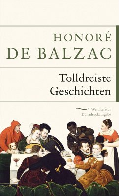 Tolldreiste Geschichten - Balzac, Honoré de