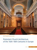 Protestant Church Architecture of the 16th-18th Centuries in Europe