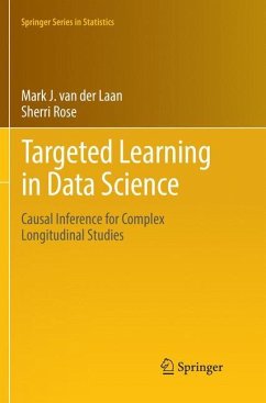 Targeted Learning in Data Science - van der Laan, Mark J.;Rose, Sherri
