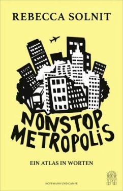 Nonstop Metropolis - Solnit, Rebecca