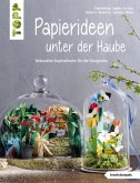 Papierideen unter der Haube