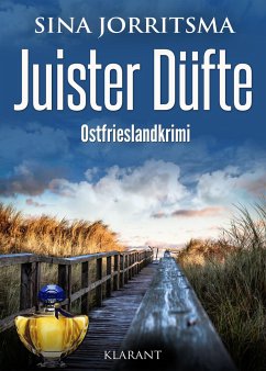 Juister Düfte. Ostfrieslandkrimi - Jorritsma, Sina