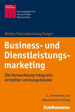 Business- und Dienstleistungsmarketing - Weiber, Rolf;Kleinaltenkamp, Michael;Geiger, Ingmar