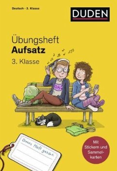 Übungsheft - Aufsatz 3. Klasse - Mertens, Susanne