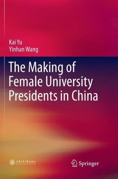 The Making of Female University Presidents in China - Yu, Kai;Wang, Yinhan