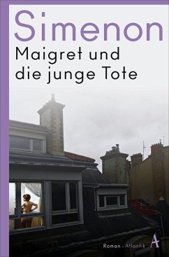 Maigret und die junge Tote / Die großen Romane Georges Simenon Bd.45 - Simenon, Georges