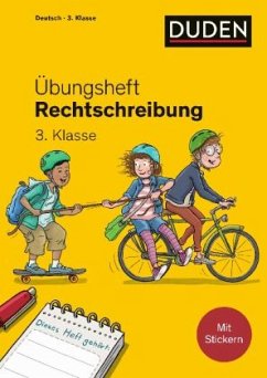 Übungsheft - Rechtschreibung 3.Klasse - Holzwarth-Raether, Ulrike
