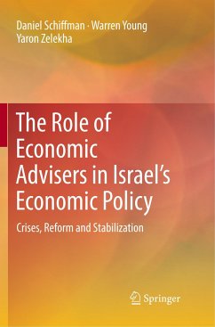 The Role of Economic Advisers in Israel's Economic Policy - Schiffman, Daniel;Young, Warren;Zelekha, Yaron