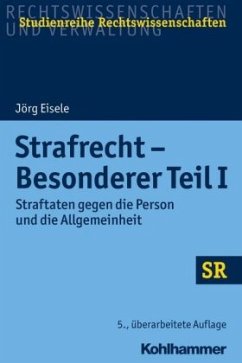 Strafrecht - Besonderer Teil I - Eisele, Jörg