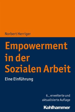 Empowerment in der Sozialen Arbeit - Herriger, Norbert