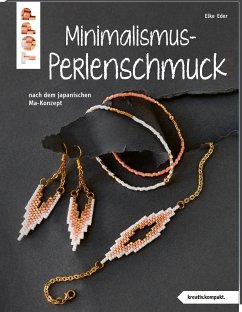 Minimalismus-Perlenschmuck (kreativ.kompakt.) - Eder, Elke