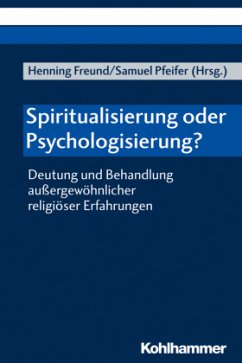 Spiritualisierung oder Psychologisierung?