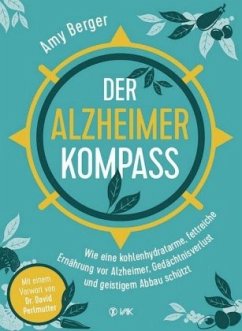 Der Alzheimer-Kompass - Berger, Amy