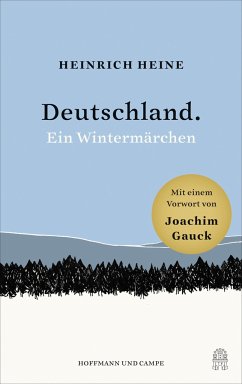 Deutschland. Ein Wintermärchen - Heine, Heinrich