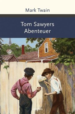 Tom Sawyers Abenteuer - Twain, Mark