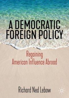 A Democratic Foreign Policy - Lebow, Richard Ned