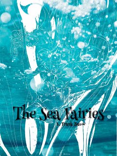 The Sea Fairies (eBook, ePUB) - Frank Baum, L.