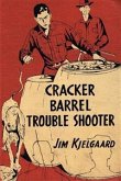 Cracker Barrel Trouble Shooter (eBook, ePUB)